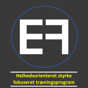 Helhedsorienteret styrke fokuseret træningsprogram